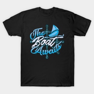 The Boat Awaits Nautical Sailing Cute Boating T-Shirt